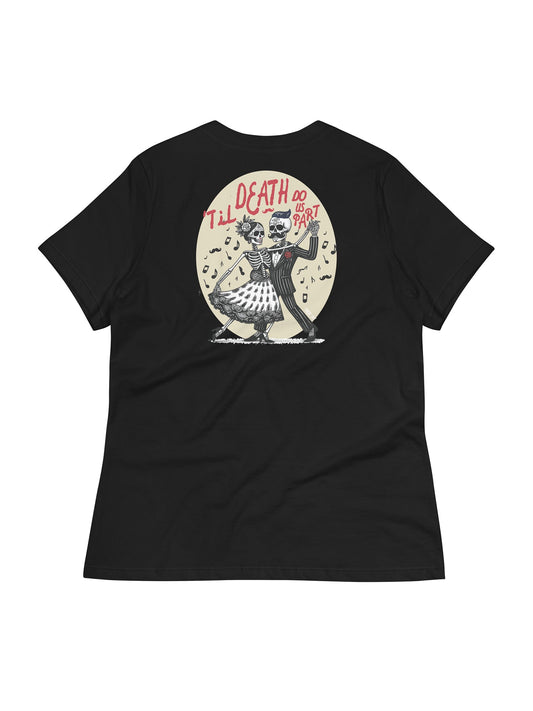 'Til Death Do Us Part Ladies' Tee