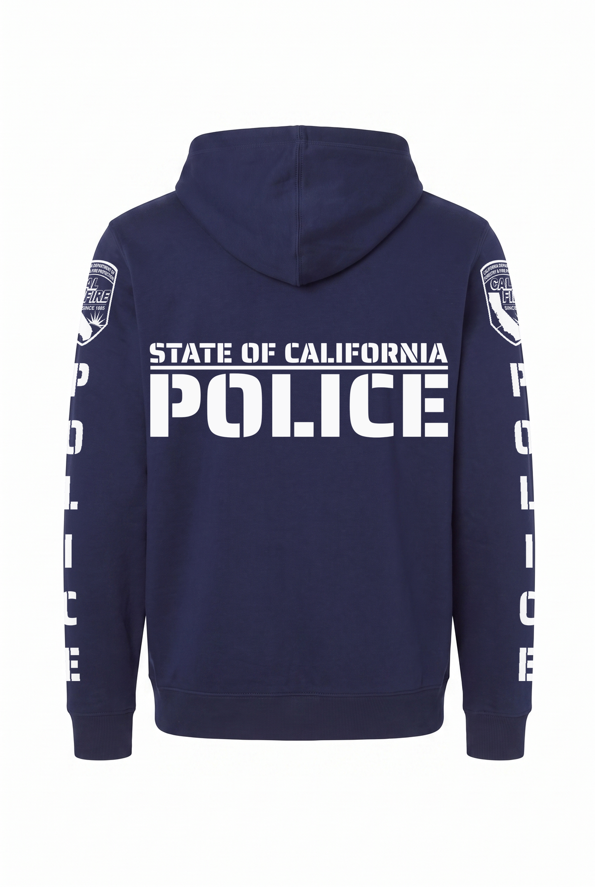 Back of the navy CAL FIRE Law Enforcement Heavyweight Full-Zip Hoodie showing the large white STATE OF CALIFORNIA over POLICE print, with the CAL FIRE shield on each shoulder and vertical POLICE lettering down both sleeves