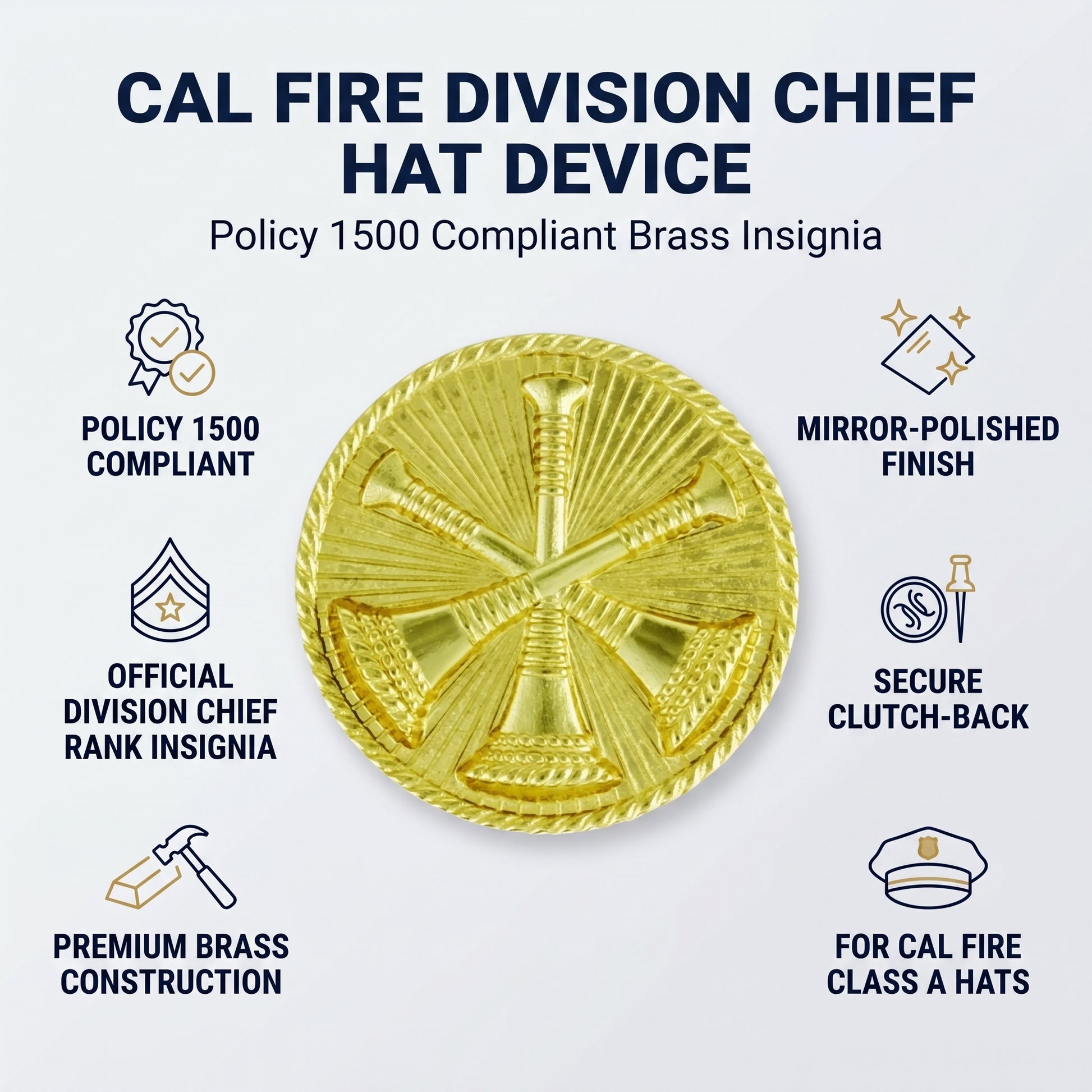 CAL FIRE Division Chief Hat Device features - Policy 1500 compliant, official Division Chief rank insignia, premium brass, mirror-polished, secure clutch-back, for Class A hats