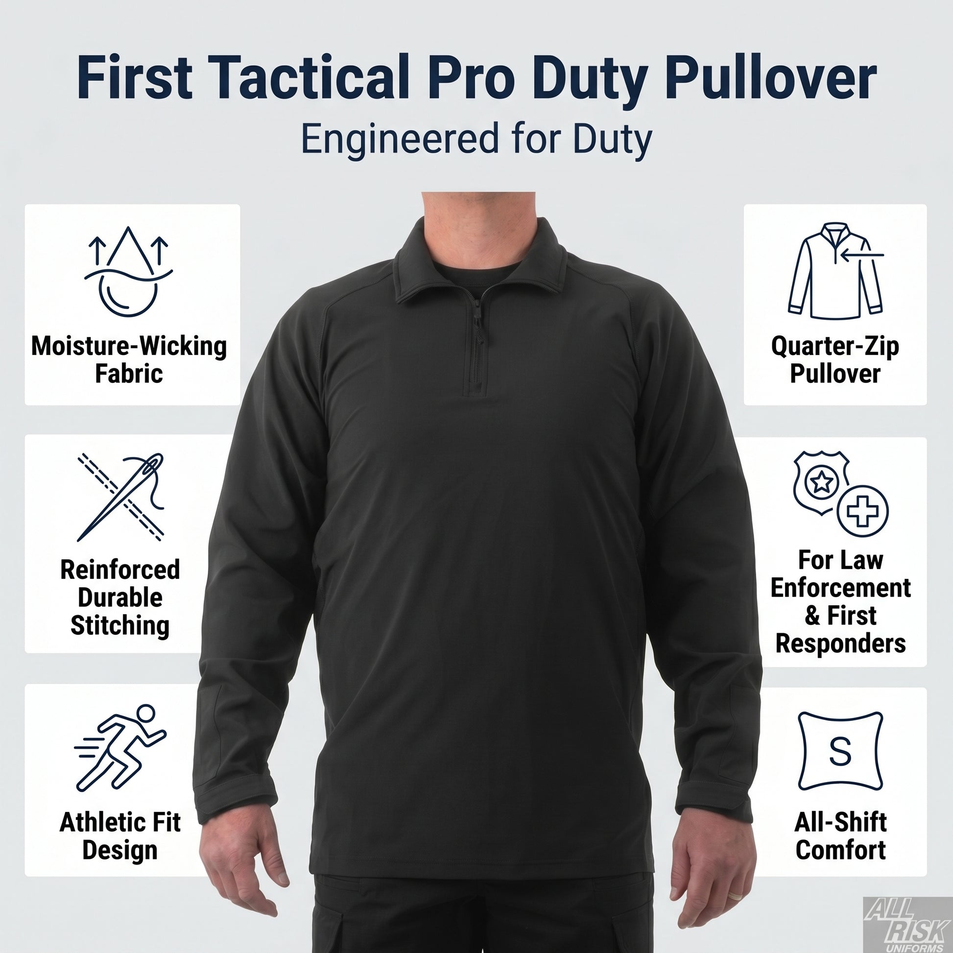 First Tactical Pro Duty Pullover features - moisture-wicking, reinforced stitching, athletic fit, quarter-zip, for law enforcement and first responders, all-shift comfort