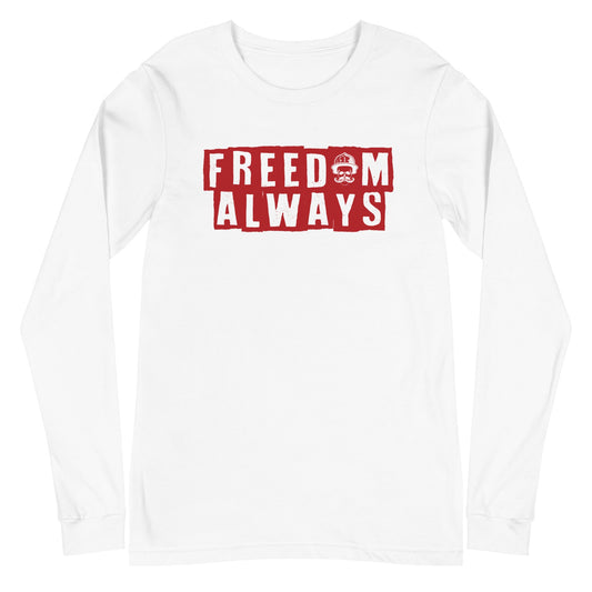 Freedom Always Long Sleeve Tee
