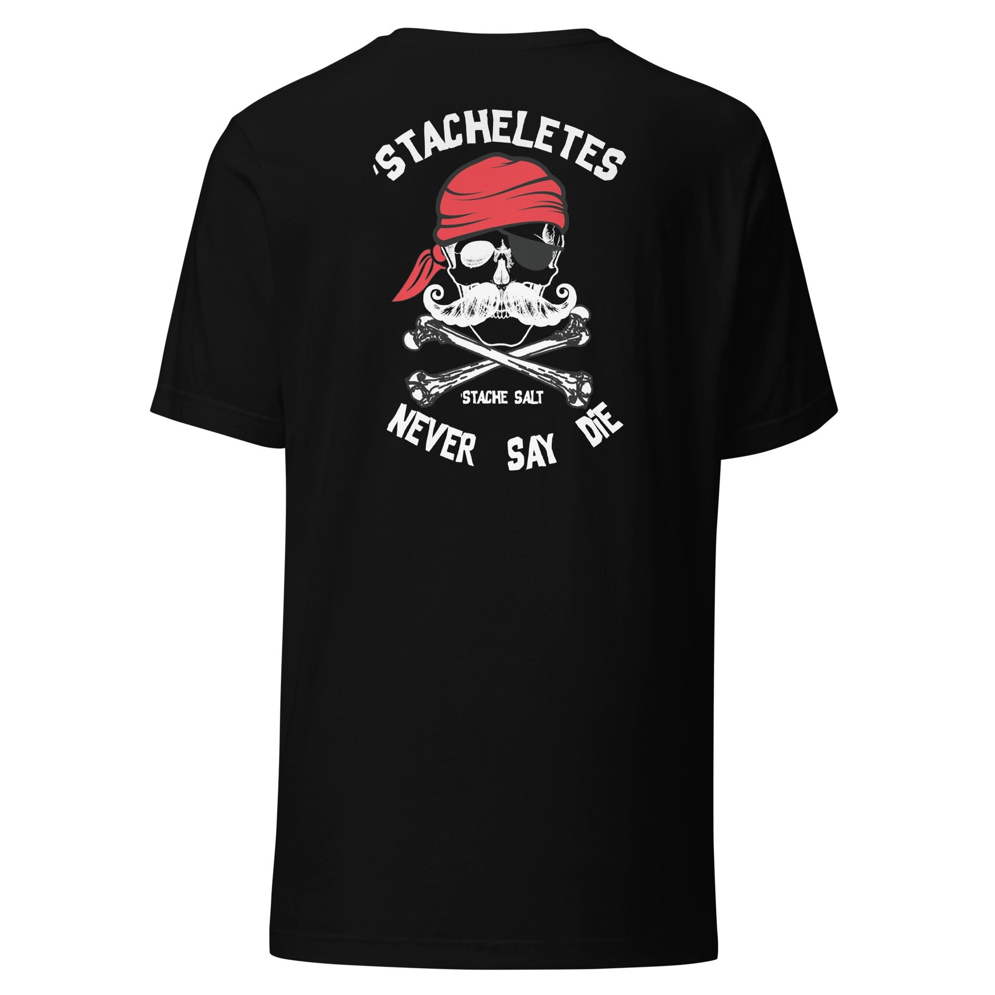Stache Salt 'StacheLetes Never Say Die Tee in Black — back view