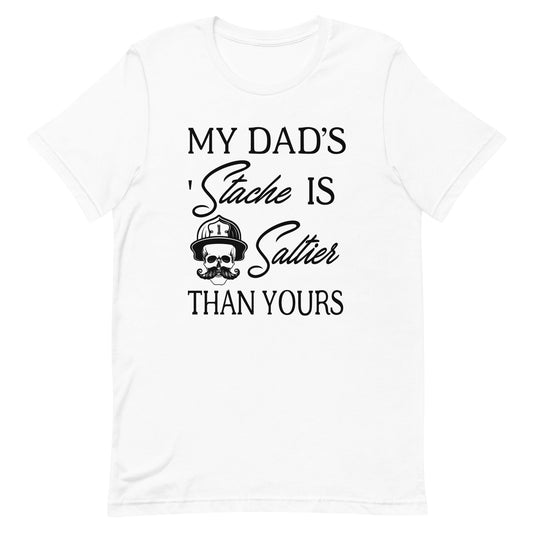 Young Adult My Dad's 'Stache is Saltier t-shirt