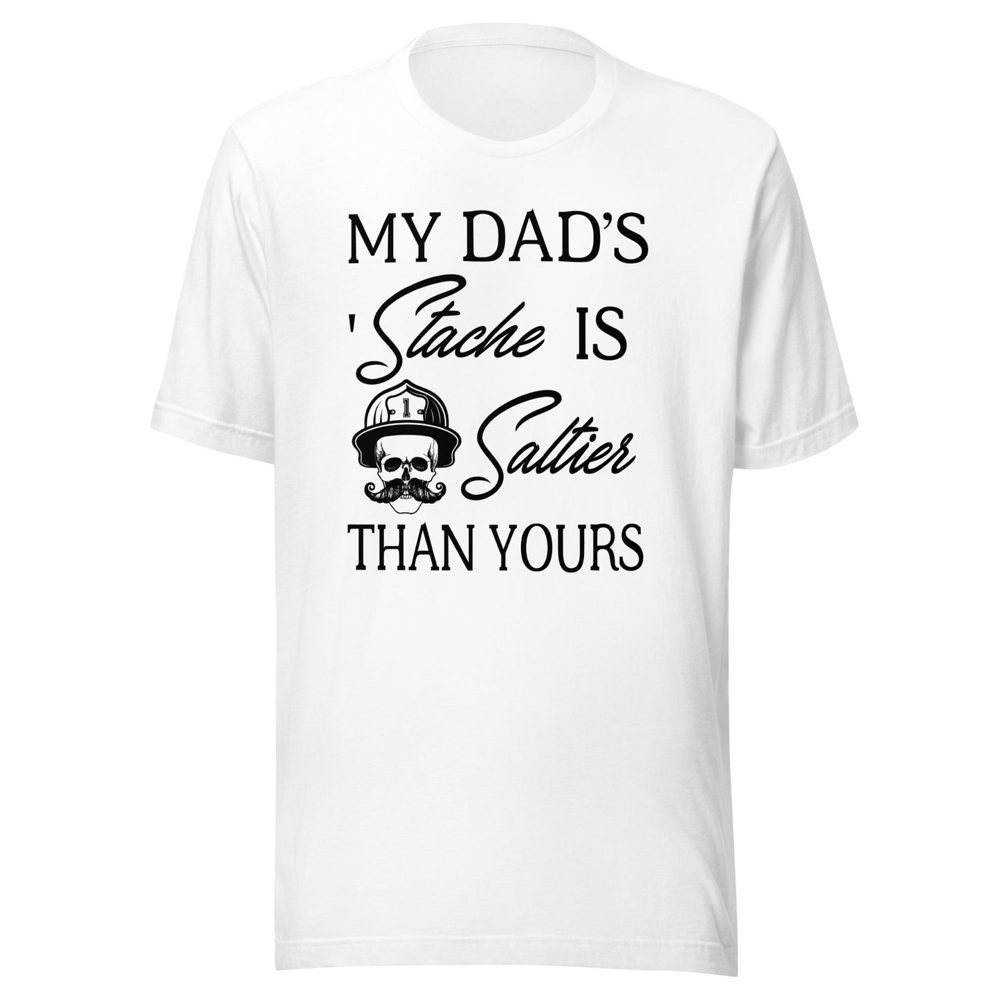 Adult My Dad's 'Stache is Saltier tee